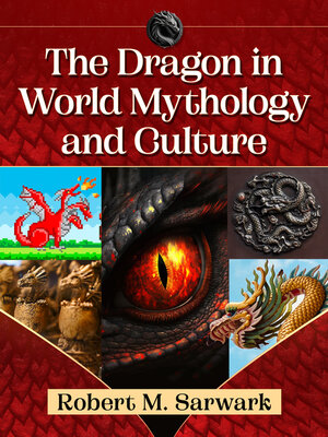 cover image of The Dragon in World Mythology and Culture